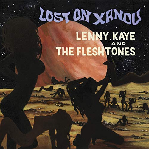 Kaye、Lenny 与 The Fleshtones 在 Xandu 上迷失 [唱片和 LP]