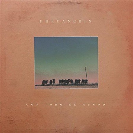 Khruangbin CON TODO EL MUNDO [Records & LPs]