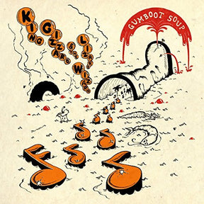 King Gizzard & The Lizard Wizard Gumboot Soup [Vinyl] - Apocalypse Vinyl