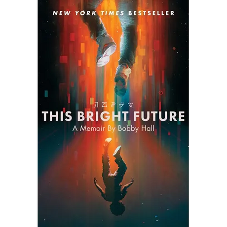This Bright Future: A Memoir