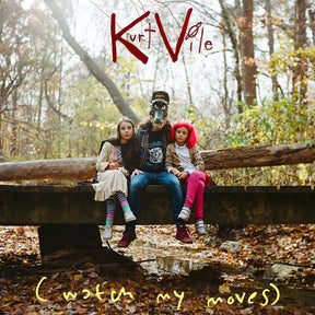 Kurt Vile (watch my moves) [2 LP] [Vinyl] - Apocalypse Vinyl