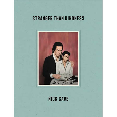 Stranger Than Kindness