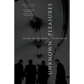 Unknown Pleasures: Inside Joy Division