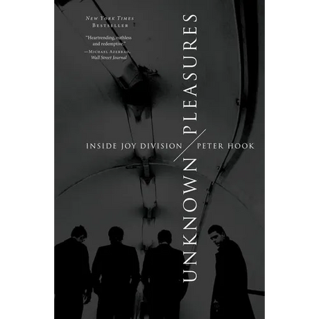Unknown Pleasures: Inside Joy Division
