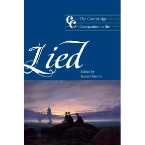 The Cambridge Companion to the Lied