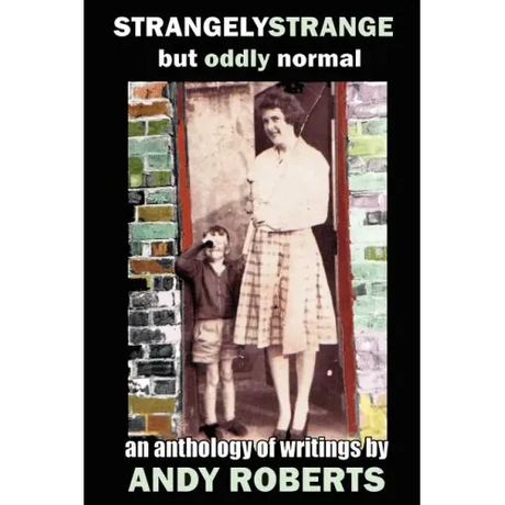 Strangely Strange but Oddly Normal