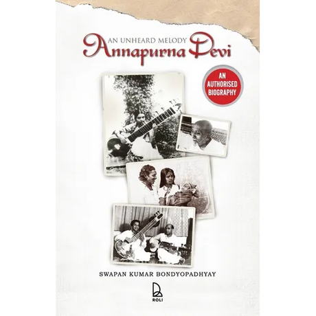 Annapurna Devi: An Unheard Melody