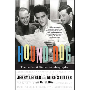 Hound Dog: The Leiber & Stoller Autobiography