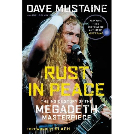 Rust in Peace: The Inside Story of the Megadeth Masterpiece