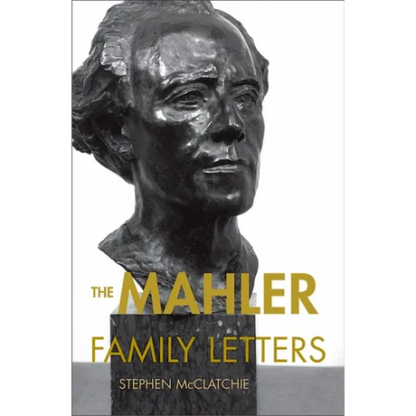 The Mahler Family Letters