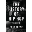 The History of Hip Hop