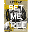 Set Me Free: The Good News of God's Relentless Pursuit (Poetry and Essays)