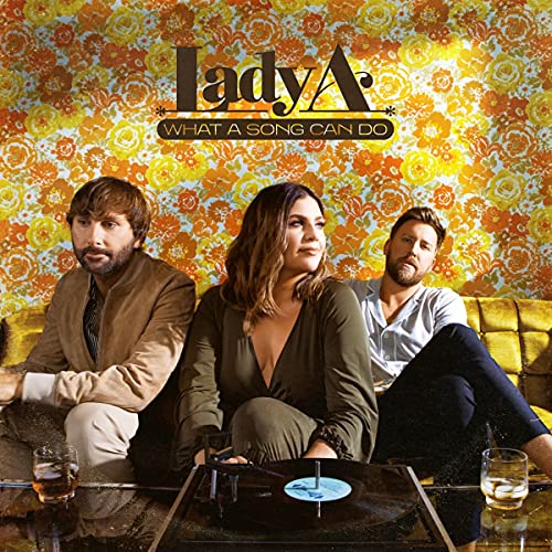 Lady A What A Song Can Do [2 LP] [Vinyl] - Apocalypse Vinyl