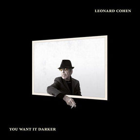 Leonard Cohen You Want It Darker [Vinyl] - Apocalypse Vinyl