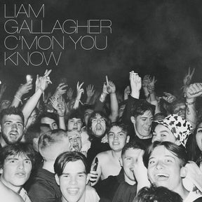Liam Gallagher C’MON YOU KNOW [Vinyl] - Apocalypse Vinyl