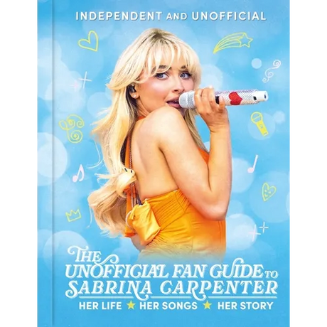 The Unofficial Fan Guide to Sabrina Carpenter