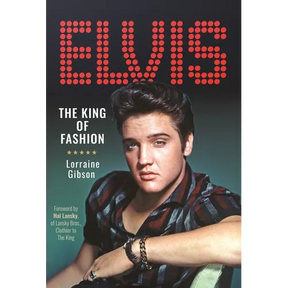 Elvis: The King of Fashion