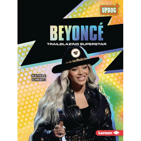 Beyoncé: Trailblazing Superstar