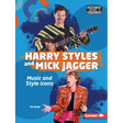 Harry Styles and Mick Jagger: Music and Style Icons