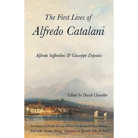 The First Lives of Alfredo Catalani