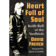 Heart Full of Soul: Keith Relf of the Yardbirds
