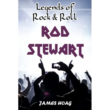 Legends of Rock & Roll - Rod Stewart