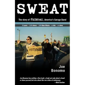 Sweat: The Story of the Fleshtones, America's Garage Band