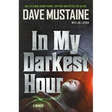 In My Darkest Hour: A Memoir