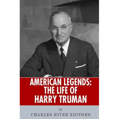 American Legends: The Life of Harry Truman