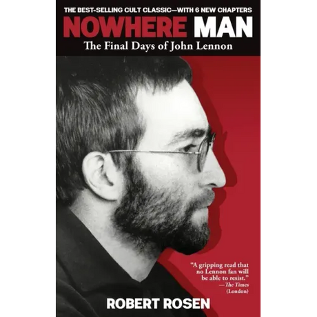 Nowhere Man: The Final Days of John Lennon