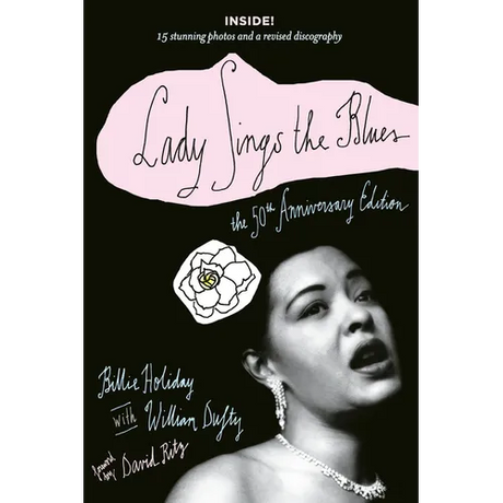 Lady Sings the Blues: Lady Sings the Blues: The 50th-Anniversay Edition with a Revised Discography