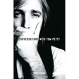 Conversations with Tom Petty