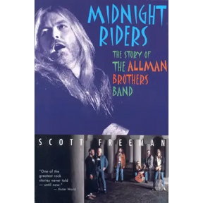 Midnight Riders: The Story of the Allman Brothers Band