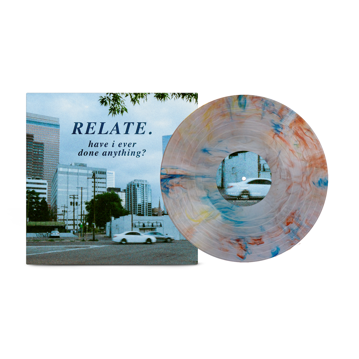 Relate. - Have I Ever Done Anything? on Marble Colorado Flag Vinyl