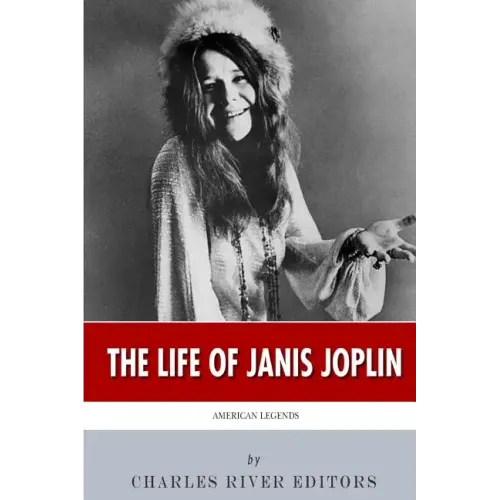 American Legends: The Life of Janis Joplin
