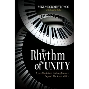 The Rhythm of Unity: A Jazz Musician's Lifelong Journey Beyond Black and White