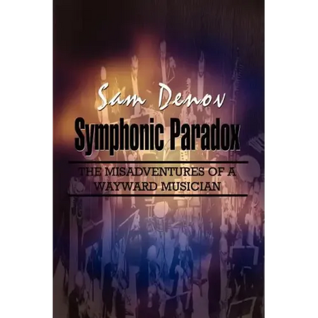 Symphonic Paradox: The Misadventures of a Wayward Musician