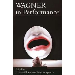 Wagner in Performance