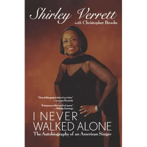 I Never Walked Alone: The Autobiography of an American Singer