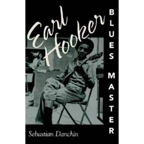 Earl Hooker, Blues Master