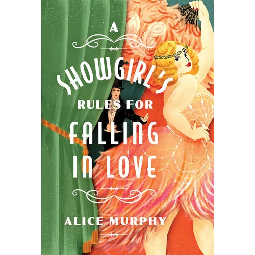 A Showgirl's Rules for Falling in Love