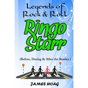 Legends of Rock & Roll - Ringo Starr (Before, During & After the Beatles)