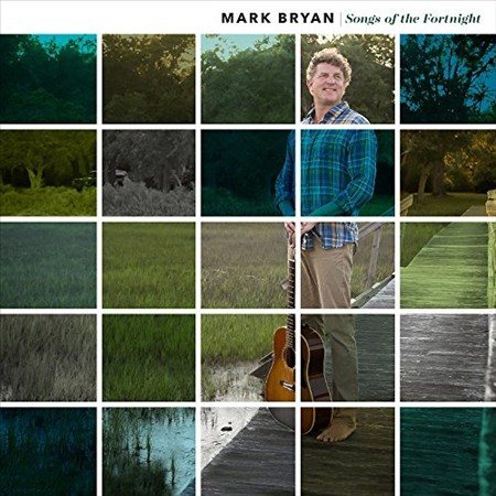 Mark Bryan Songs of the Fortnight [Vinyl]
