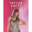 Taylor Swift - A Life in Pictures