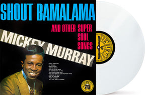 Mickey Murray Shout Bamalama And Other Soul Songs (Colored Vinyl, White, Indie Exclusive) [Vinyl] - Apocalypse Vinyl