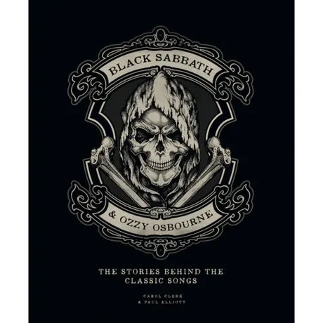 Black Sabbath & Ozzy Osbourne: The Stories Behind the Classic Songs