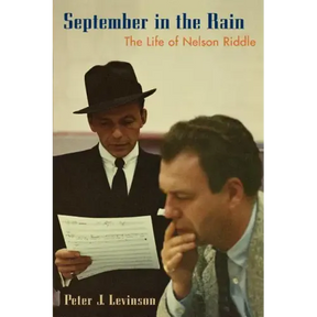 September in the Rain: The Life of Nelson Riddle