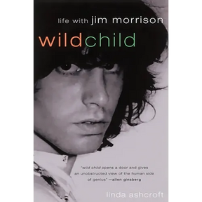 Wild Child: Life with Jim Morrison