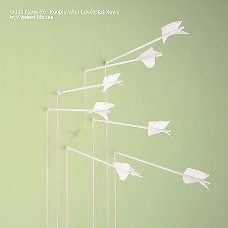 Modest Mouse GOOD NEWS FOR PEOPLE WHO LOVE BAD NEWS [Records & LPs]