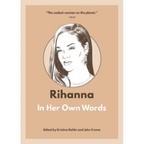 Rihanna: In Her Own Words - Paperback